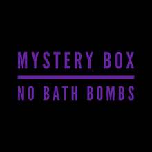 Load image into Gallery viewer, Mystery Box WITHOUT bath bombs